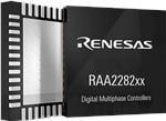 Renesas Electronics RAA2282x数字多相控制器