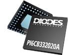 Diodes Incorporated PI6CB332020A低功耗扇出时钟缓冲器