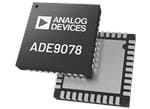 Analog Devices Inc. ADE9078高性能AFE