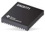 Texas Instruments DAC8771电压和电流输出DAC
