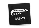 Renesas Electronics RA6M3 32位MCU产品群