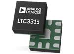 Analog Devices Inc. LTC3315A和LTC3315B降压转换器