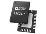 Analog Devices Inc. LTC7817三路输出降压/降压/升压控制器