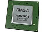 Analog Devices Inc. ADRV9002双通道窄带/宽带射频收发器