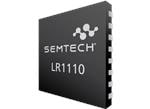 Semtech LR1110 LoRa Edge™收发器