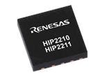 Renesas Electronics HIP2210和HIP2211半桥驱动器
