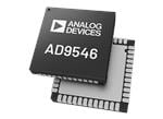 Analog Devices Inc. AD9546双通道DPLL 数字化时钟同步器