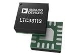 Analog Devices Inc. LTC3311和LTC3311S降压Silent Switcher