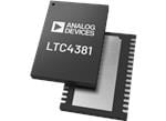 Analog Devices Inc. LTC4381低静态电流电子保险丝