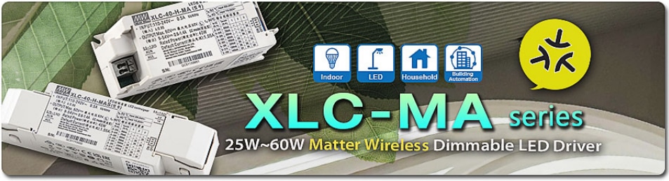 信息图 - MEAN WELL XLC-MA Matter无线可调光Led驱动器